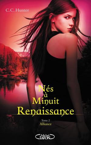 Cover of the book Nés à minuit Renaissance - tome 2 Alliance by Catherine Deneuve, Anne Andreu, Patrick Modiano