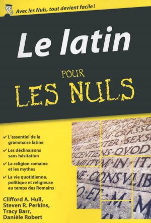 Cover of the book Le Latin pour les Nuls, édition poche by Joël MARTIN
