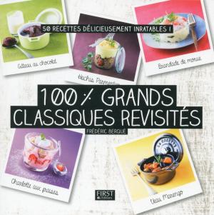 Cover of the book 100 % grands classiques revisités by Sabrina RODRIGUEZ