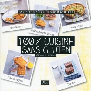 Cover of the book 100 % cuisine sans gluten by Sylvie BRUNET