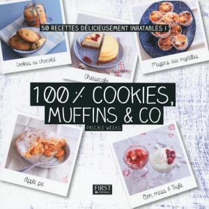 Cover of the book 100 % cookies, muffins & Co by Andy HARRIS