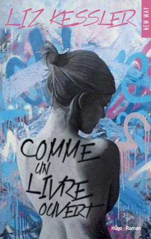 Cover of the book Comme un livre ouvert by Anna Todd, Claire Sarradel