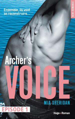 Cover of the book Archer's Voice Episode 1 (Extrait offert) by B a Paris