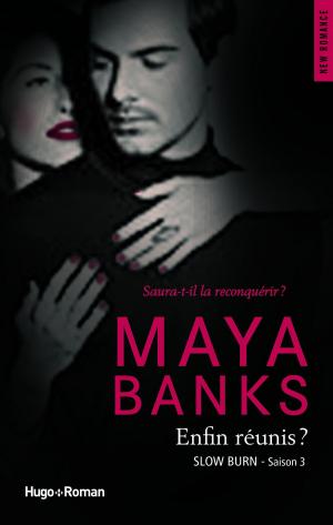 Cover of the book Slow Burn Saison 3 Enfin réunis ? (Extrait offert) by Mark Boss