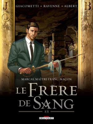 Cover of the book Marcas, Maître Franc-Maçon T04 by Corbeyran, Étienne Le Roux, Jérôme Brizard