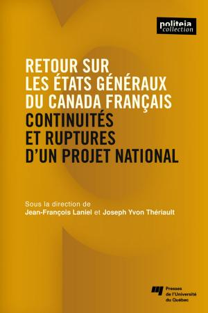 Cover of the book Retour sur les États généraux du Canada français by Jean-Sébastien Sauvé, Thomas Coomans