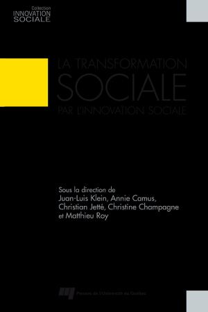 Cover of the book La transformation sociale par l'innovation sociale by Benoît Lévesque