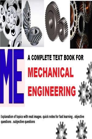 Cover of the book COMPLETE TEXT BOOK FOR MECHANICAL ENGINEERING by Lucy Blake
