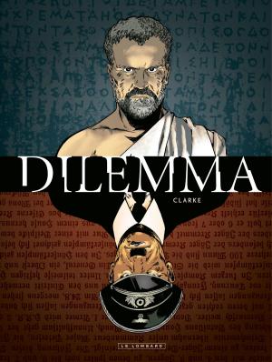 Cover of the book Dilemma - version A by Stephen Desberg, Claude Moniquet