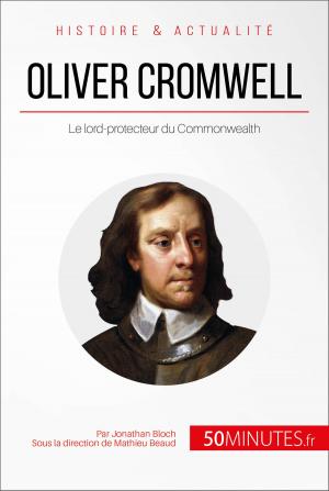 Cover of the book Oliver Cromwell by Hadrien Nafilyan, 50Minutes.fr