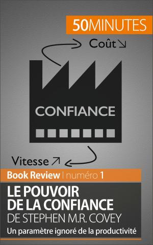 Book cover of Le Pouvoir de la confiance de Stephen M.R. Covey