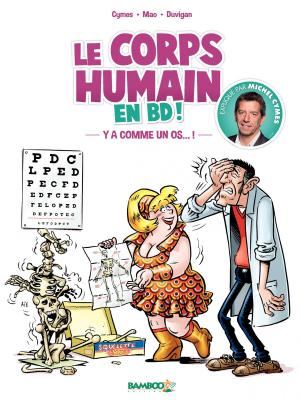 Cover of the book Le corps humain en BD ! by Fenech, Christophe Cazenove