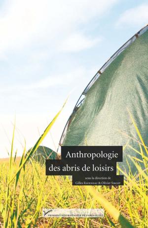 Cover of the book Anthropologie des abris de loisirs by Collectif