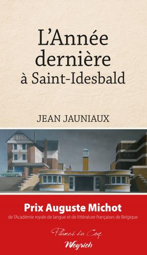 Cover of the book L’Année dernière à Saint-Idesbald by Jules Boulard