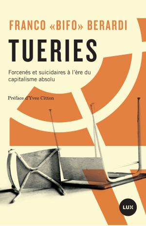 Cover of the book Tueries by Julien Lefort-Favreau