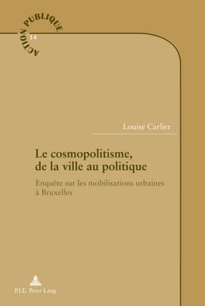 Cover of the book Le cosmopolitisme, de la ville au politique by Franco Ruault