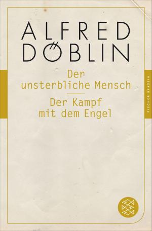 Book cover of Der unsterbliche Mensch / Der Kampf mit dem Engel