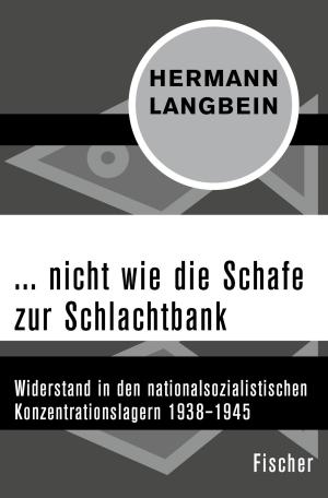 Cover of the book ... nicht wie die Schafe zur Schlachtbank by Horst Ehmke