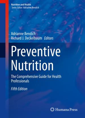 Cover of the book Preventive Nutrition by C. F. Gethmann, M. Carrier, G. Hanekamp, M. Kaiser, G. Kamp, S. Lingner, M. Quante, F. Thiele