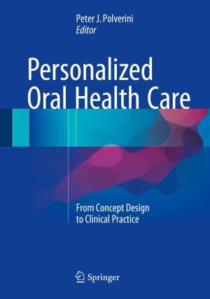 Cover of the book Personalized Oral Health Care by Kai Hu, Krishnendu Chakrabarty, Tsung-Yi Ho