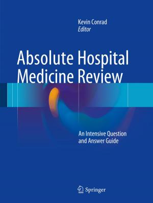 Cover of the book Absolute Hospital Medicine Review by Krishnan S. Hariharan, Sanoop Ramachandran, Piyush Tagade