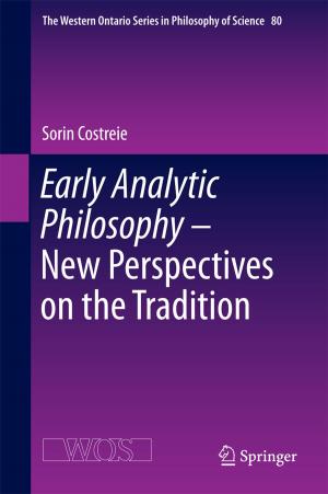 Cover of the book Early Analytic Philosophy - New Perspectives on the Tradition by Alexander L. Yarin, Min Wook Lee, Seongpil An, Sam S. Yoon