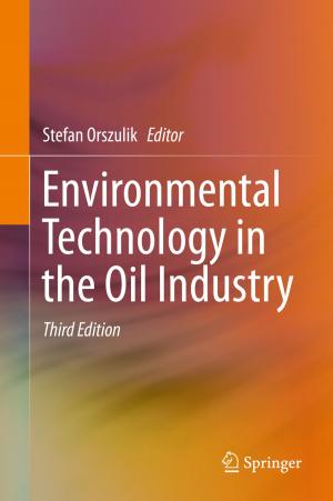 Cover of the book Environmental Technology in the Oil Industry by Emmanuel V. Marmaras
