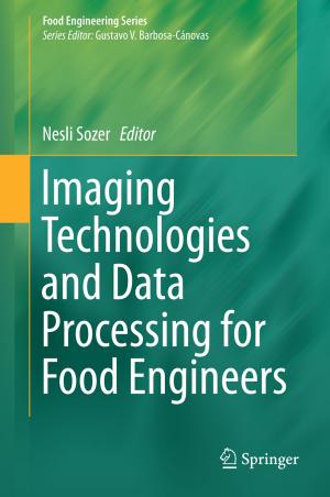 Cover of the book Imaging Technologies and Data Processing for Food Engineers by 
