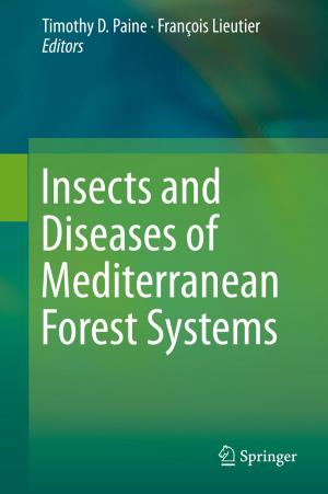 Cover of the book Insects and Diseases of Mediterranean Forest Systems by Laurens Vanderstraeten