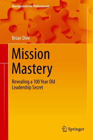 Cover of the book Mission Mastery by Fridtjov Irgens