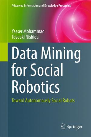 Cover of the book Data Mining for Social Robotics by Fernando Ramírez, Jose Kallarackal