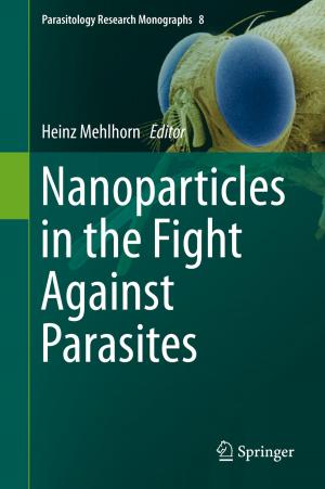 Cover of the book Nanoparticles in the Fight Against Parasites by Andrew Brookes
