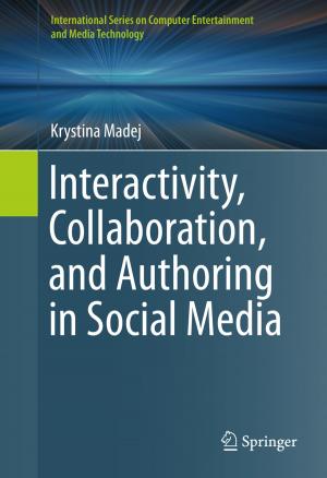 Cover of the book Interactivity, Collaboration, and Authoring in Social Media by Florencio Pazos, Mónica Chagoyen