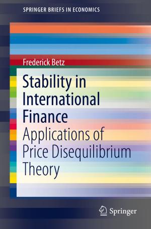 Cover of the book Stability in International Finance by Felix Munoz-Garcia, Daniel Toro-Gonzalez