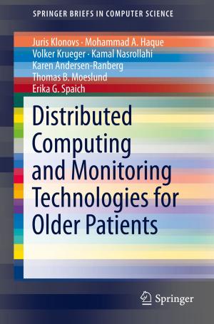 Book cover of Distributed Computing and Monitoring Technologies for Older Patients
