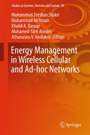 Cover of the book Energy Management in Wireless Cellular and Ad-hoc Networks by Manuel Enrique Pardo Echarte, Jorge Luis Cobiella Reguera