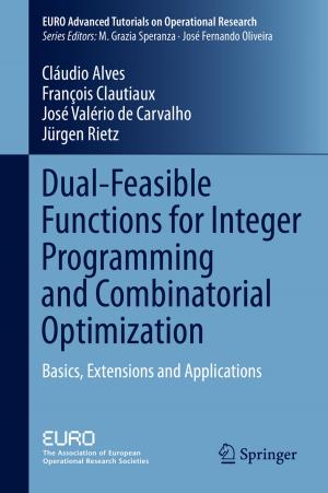 Cover of the book Dual-Feasible Functions for Integer Programming and Combinatorial Optimization by Volodymyr Govorukha, Marc Kamlah, Volodymyr Loboda, Yuri Lapusta