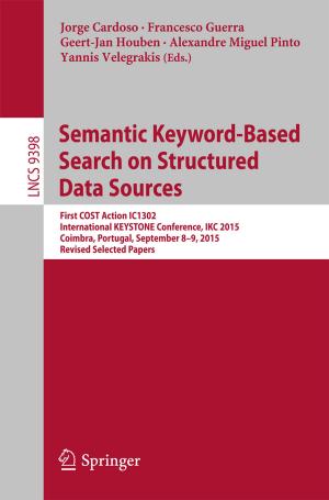 Cover of the book Semantic Keyword-based Search on Structured Data Sources by Rafael Valencia, Juan Andrade-Cetto