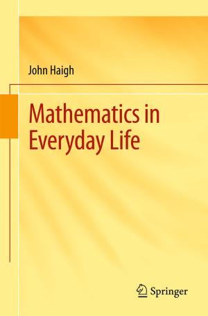 Cover of the book Mathematics in Everyday Life by Kolumban Hutter, Irina P. Chubarenko, Yongqi Wang