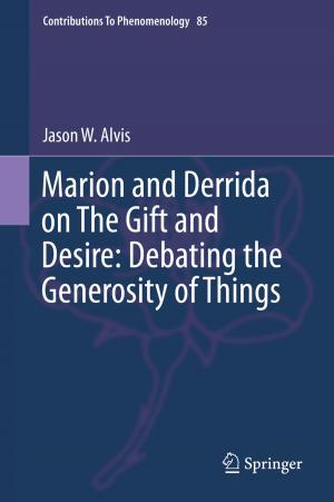 Cover of the book Marion and Derrida on The Gift and Desire: Debating the Generosity of Things by Abhijit Mitra