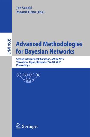 Cover of the book Advanced Methodologies for Bayesian Networks by Francesco Paneni, Francesco Cosentino