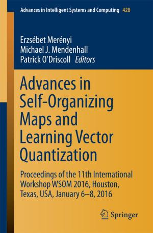 Cover of the book Advances in Self-Organizing Maps and Learning Vector Quantization by Sushant Kumar