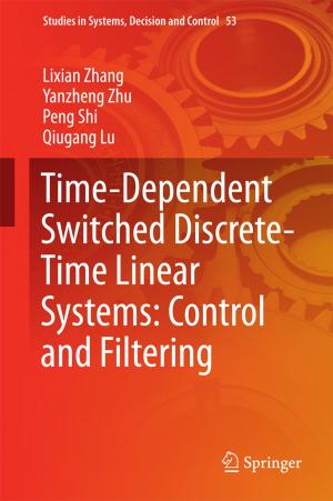 Book cover of Time-Dependent Switched Discrete-Time Linear Systems: Control and Filtering