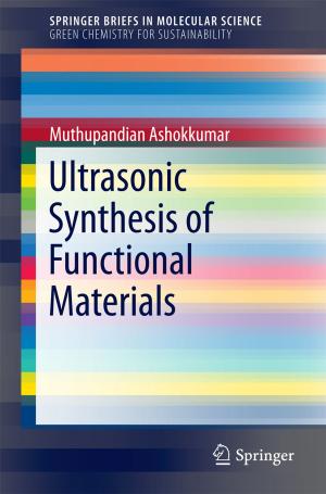 Cover of the book Ultrasonic Synthesis of Functional Materials by 