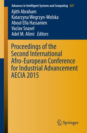 bigCover of the book Proceedings of the Second International Afro-European Conference for Industrial Advancement AECIA 2015 by 