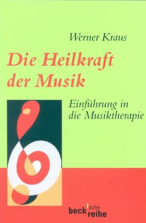 Cover of the book Die Heilkraft der Musik by Volker Reinhardt