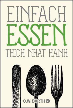 Cover of the book Einfach essen by Thich Nhat Hanh, Dr. Lilian Cheung