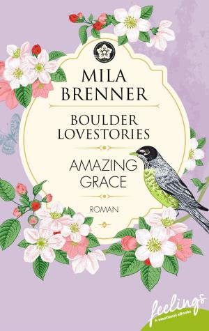 Book cover of Boulder Lovestories - Amazing Grace
