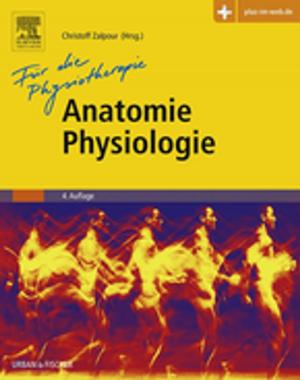 Cover of the book Anatomie Physiologie für die Physiotherapie by Neal Wilkinson, MD