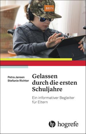 Cover of the book Gelassen durch die ersten Schuljahre by Maja Storch